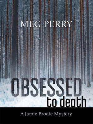 cover image of Obsessed to Death